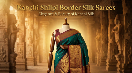 Kanchi Shilpi Border Silk Sarees: The Ultimate Guide to Temple-Inspired Elegance
